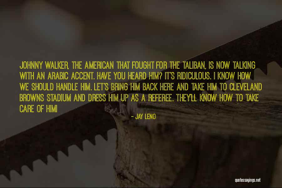 Being Lazy Funny Quotes By Jay Leno Being Lazy Funny Quotes By Jay Leno