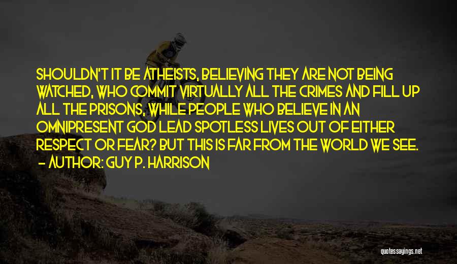 Being Lead On By A Guy Quotes By Guy P. Harrison