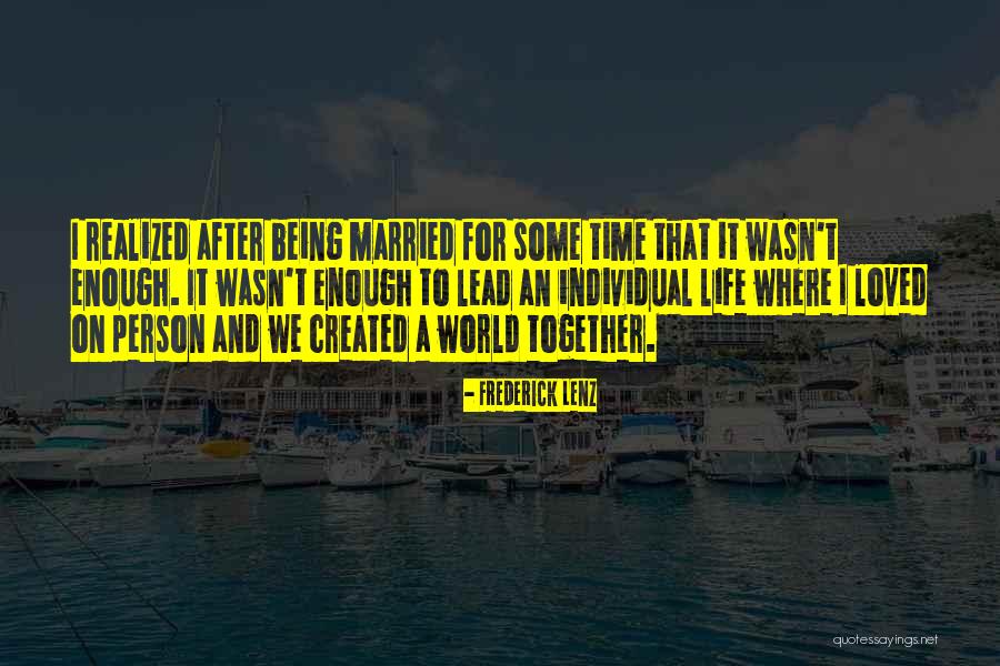 Being Lead On Quotes By Frederick Lenz Being Lead On Quotes By Frederick Lenz