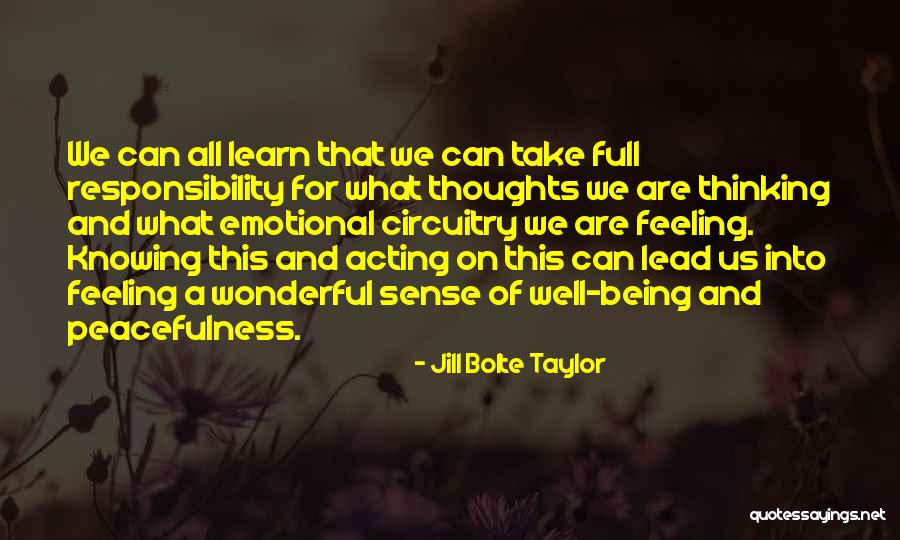 Being Lead On Quotes By Jill Bolte Taylor Being Lead On Quotes By Jill Bolte Taylor
