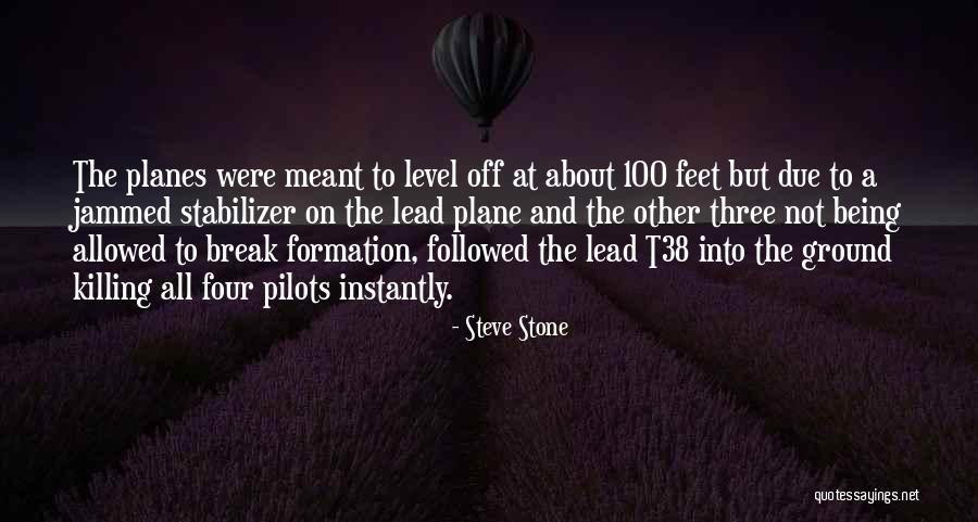 Being Lead On Quotes By Steve Stone Being Lead On Quotes By Steve Stone