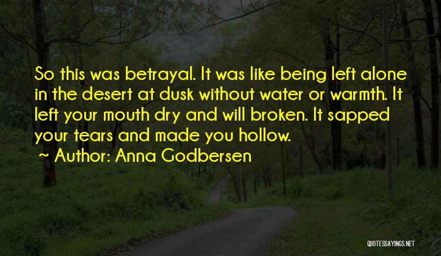 Being Left Alone Quotes By Anna Godbersen