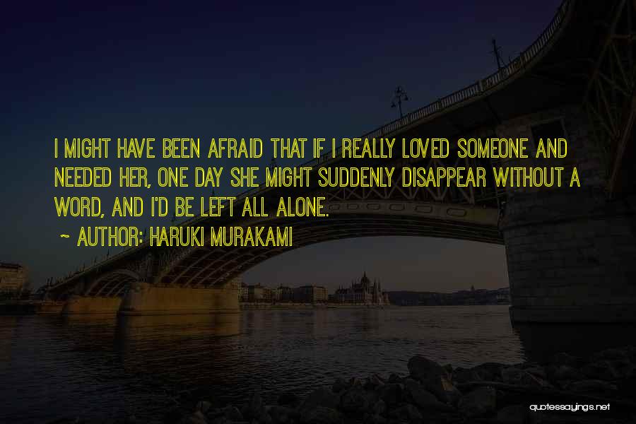 Being Left Alone Quotes By Haruki Murakami