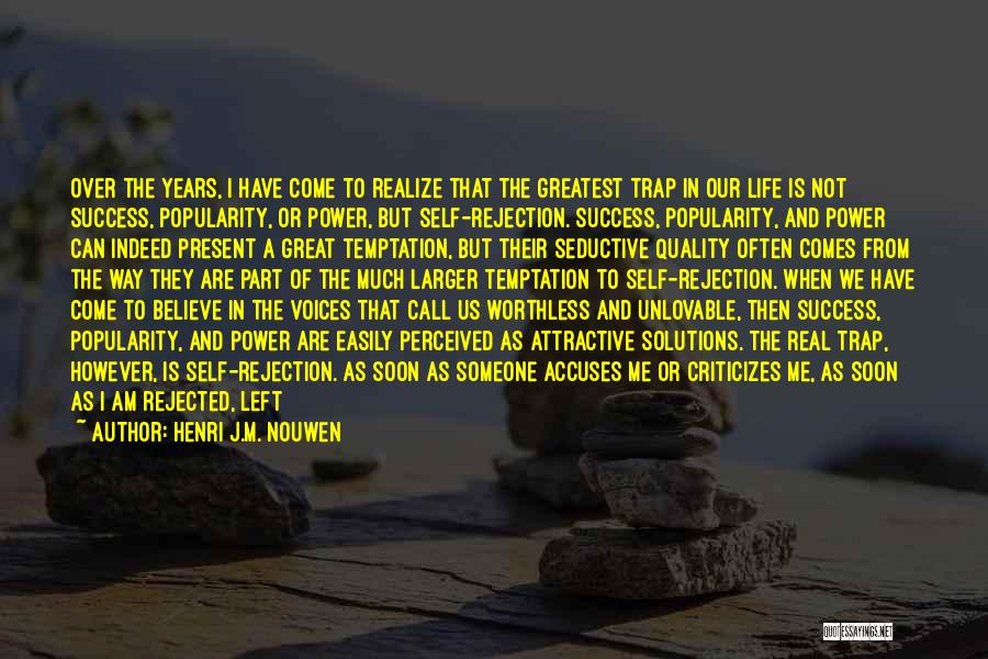 Being Left Alone Quotes By Henri J.M. Nouwen