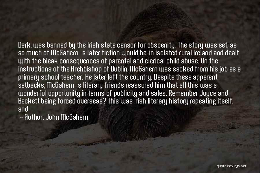 Being Left Out By Friends Quotes By John McGahern