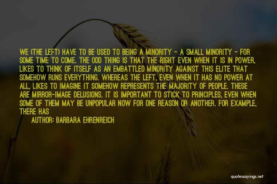 Being Less Important Quotes By Barbara Ehrenreich