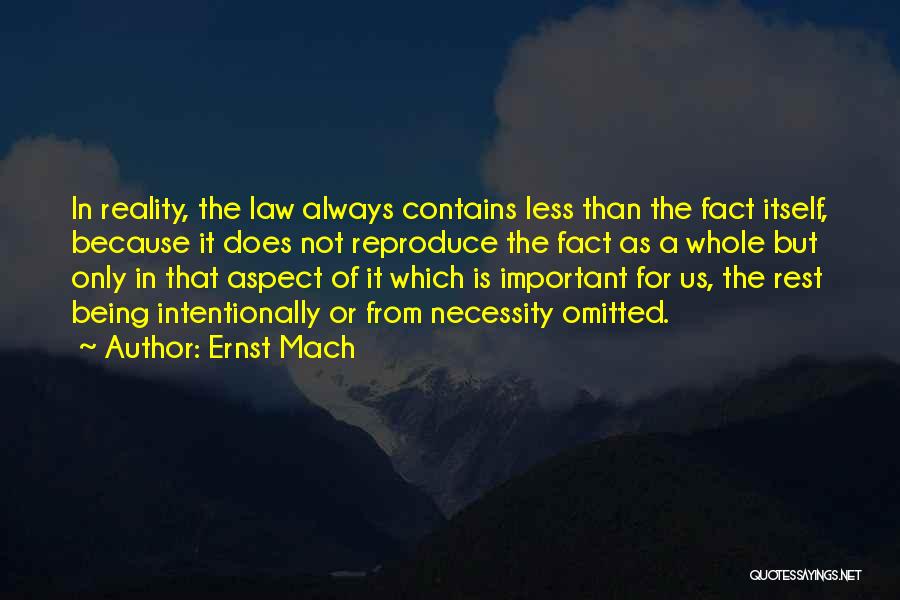 Being Less Important Quotes By Ernst Mach