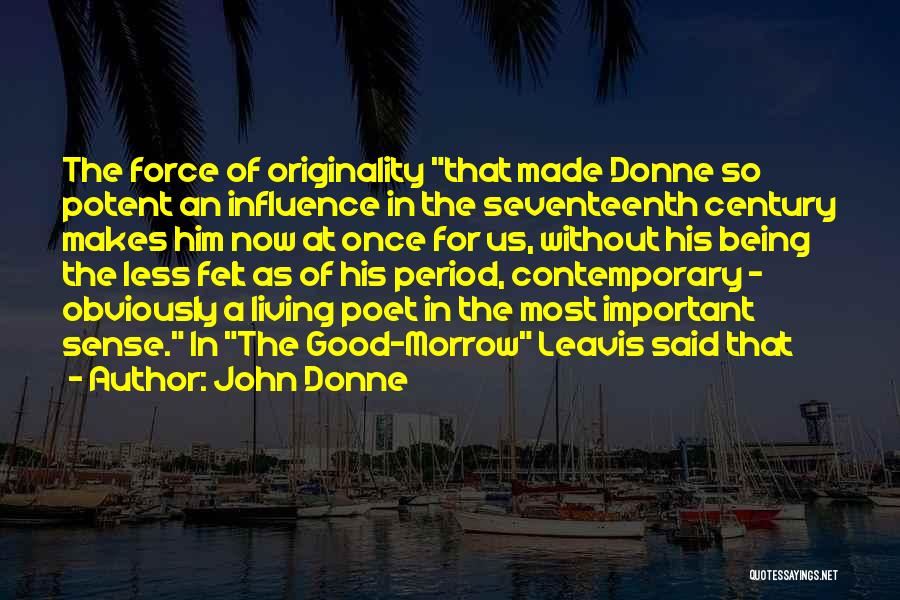 Being Less Important Quotes By John Donne