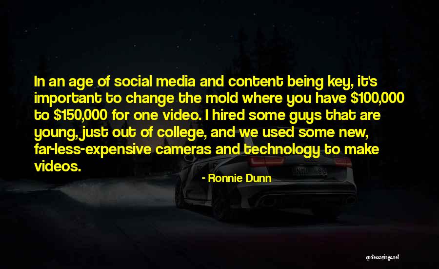 Being Less Important Quotes By Ronnie Dunn