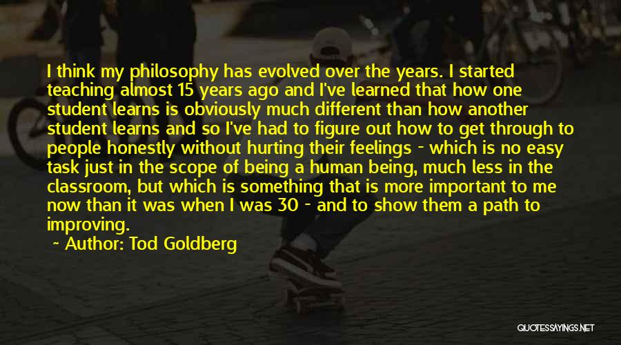 Being Less Important Quotes By Tod Goldberg