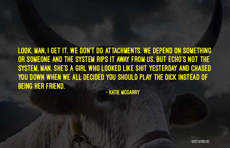 Being Let Down By A Best Friend Quotes By Katie McGarry Being Let Down By A Best Friend Quotes By Katie McGarry