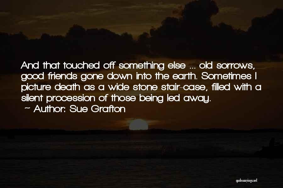 Being Let Down By Best Friends Quotes By Sue Grafton
