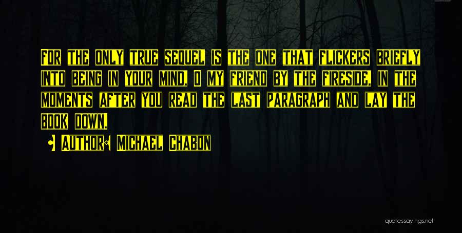 Being Let Down By Your Best Friend Quotes By Michael Chabon