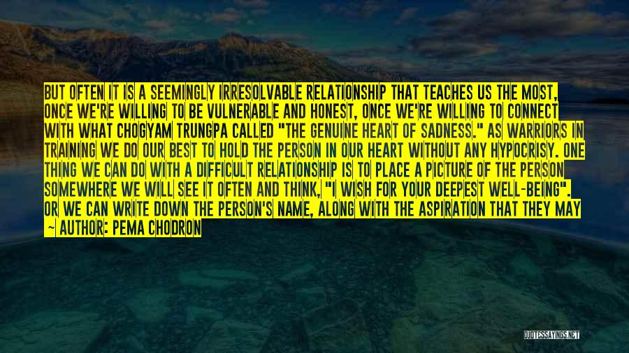 Being Let Down In A Relationship Quotes By Pema Chodron