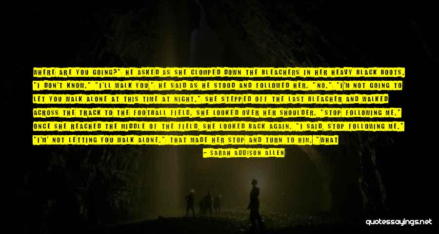 Being Let Down Over And Over Again Quotes By Sarah Addison Allen Being Let Down Over And Over Again Quotes By Sarah Addison Allen