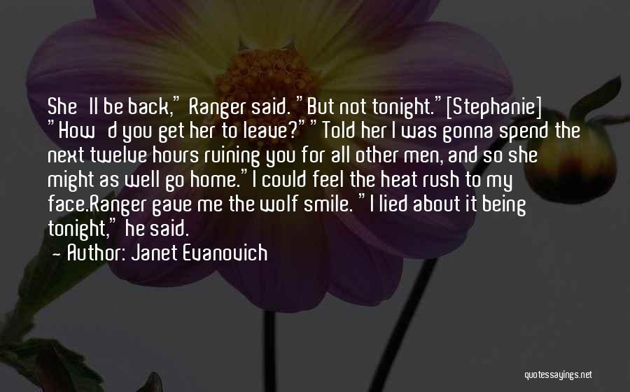 Being Lied To Your Face Quotes By Janet Evanovich