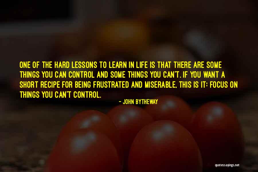 Being Life Lessons Quotes By John Bytheway