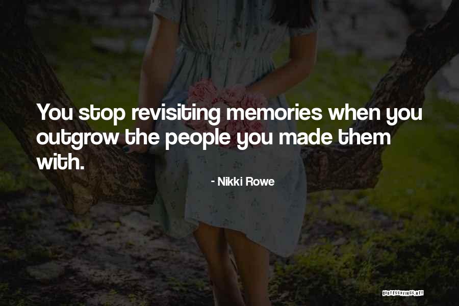 Being Life Lessons Quotes By Nikki Rowe