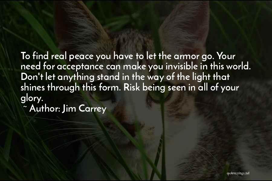 Being Light Of The World Quotes By Jim Carrey