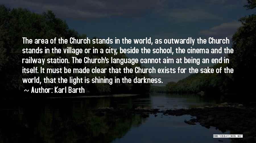 Being Light Of The World Quotes By Karl Barth