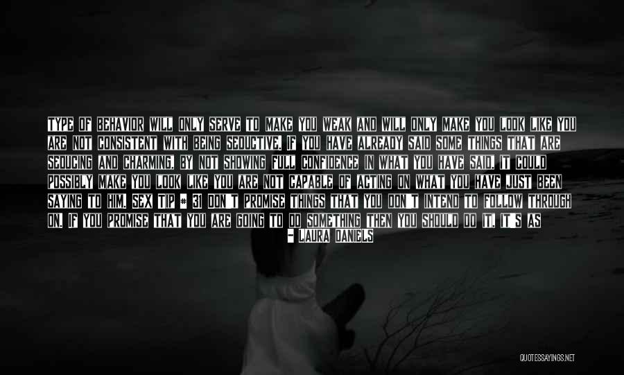 Being Like The Moon Quotes By LAURA DANIELS Being Like The Moon Quotes By LAURA DANIELS