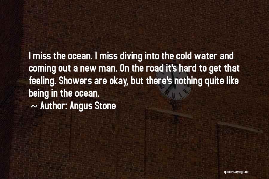 Being Like The Ocean Quotes By Angus Stone