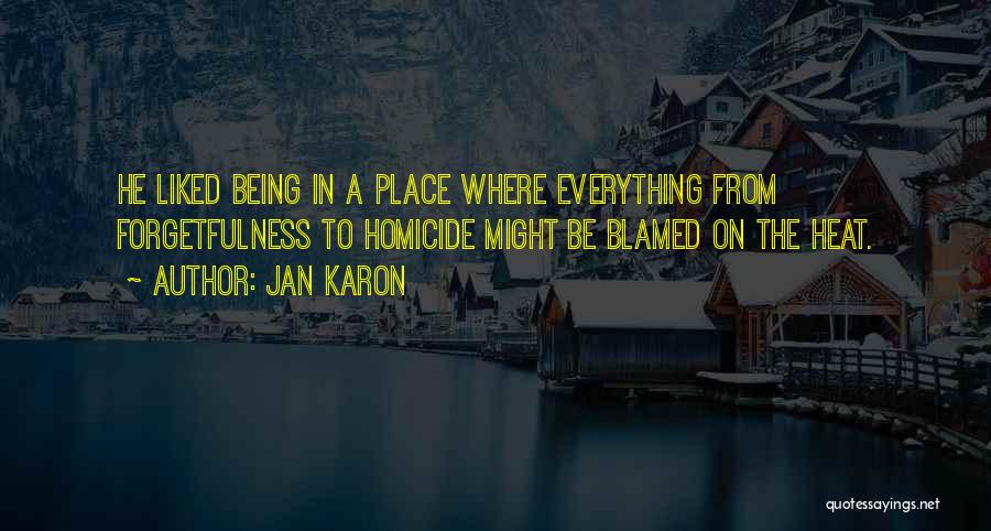 Being Liked By Others Quotes By Jan Karon