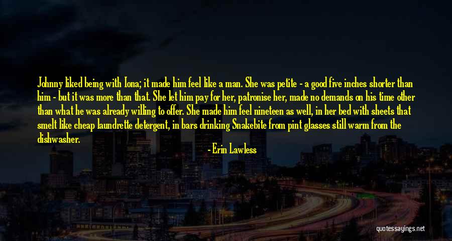 Being Liked By Someone Quotes By Erin Lawless Being Liked By Someone Quotes By Erin Lawless