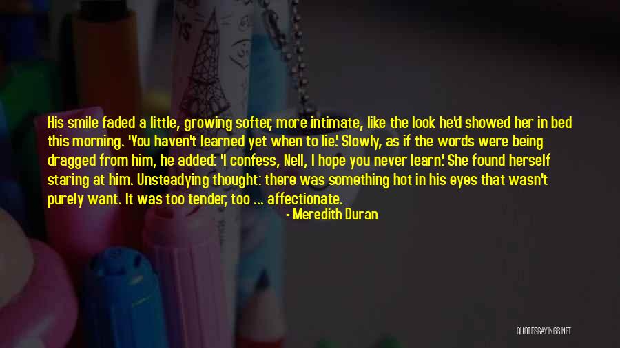 Being Little And Growing Up Quotes By Meredith Duran Being Little And Growing Up Quotes By Meredith Duran