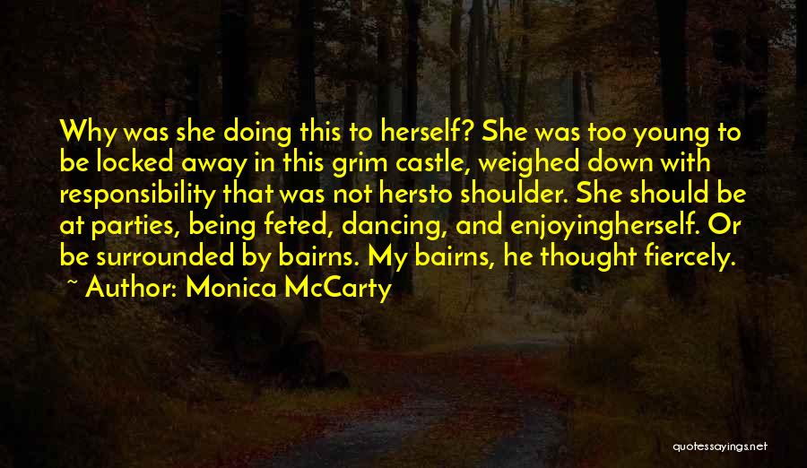 Being Locked Down Quotes By Monica McCarty