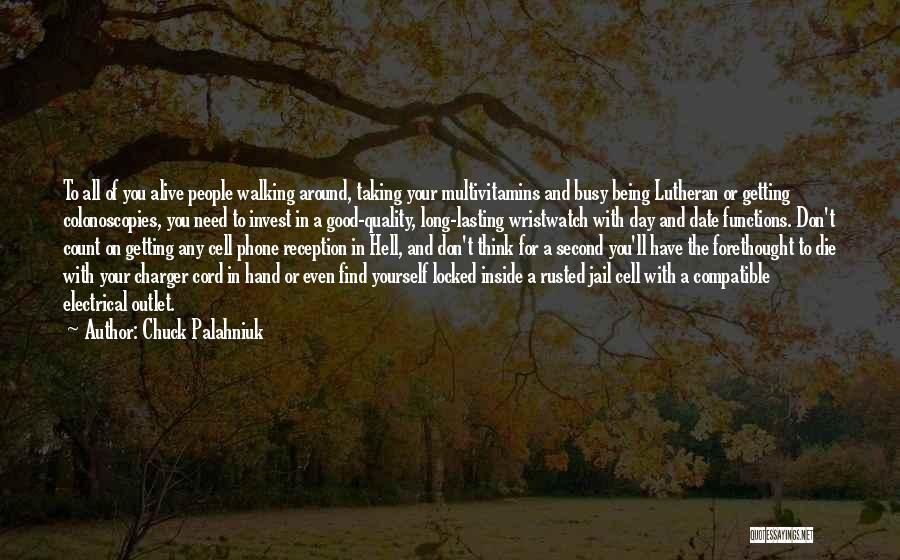 Being Locked Up In Jail Quotes By Chuck Palahniuk