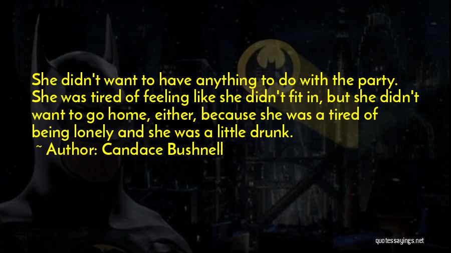 Being Lonely And Single Quotes By Candace Bushnell