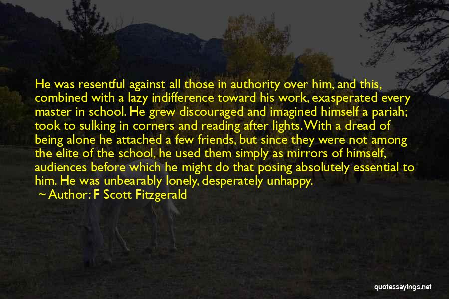 Being Lonely But Not Alone Quotes By F Scott Fitzgerald