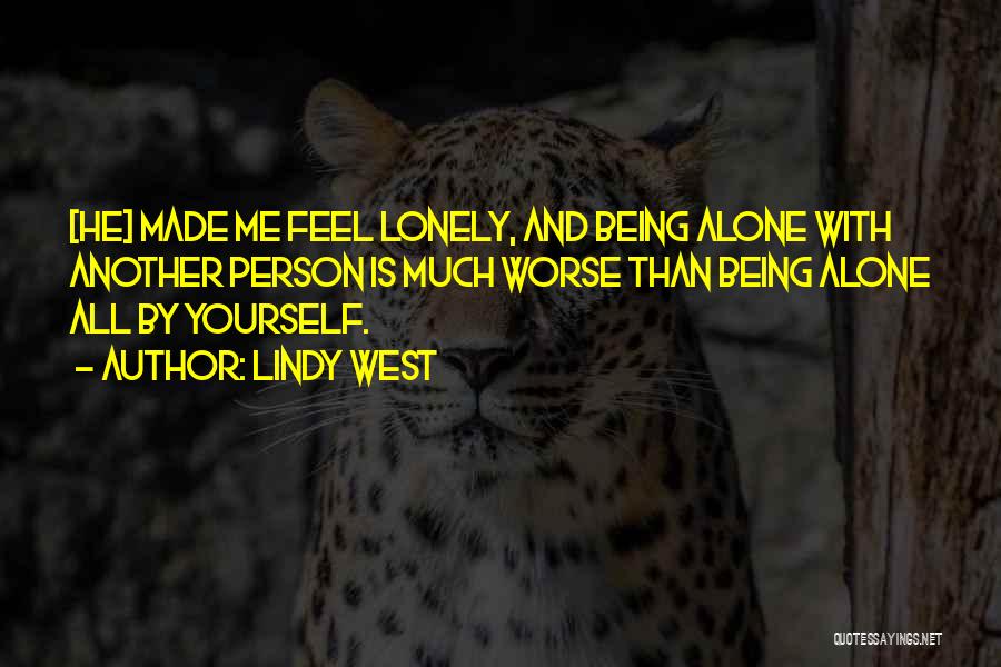 Being Lonely In A Relationship Quotes By Lindy West