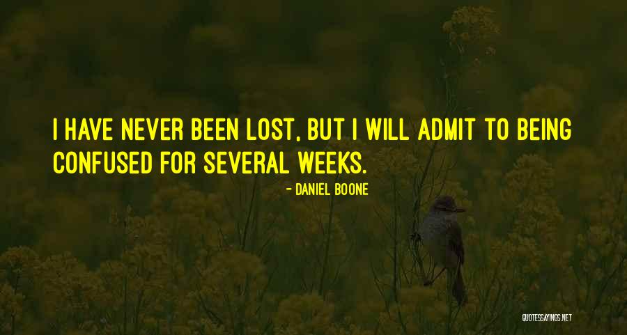 Being Lost And Confused Quotes By Daniel Boone