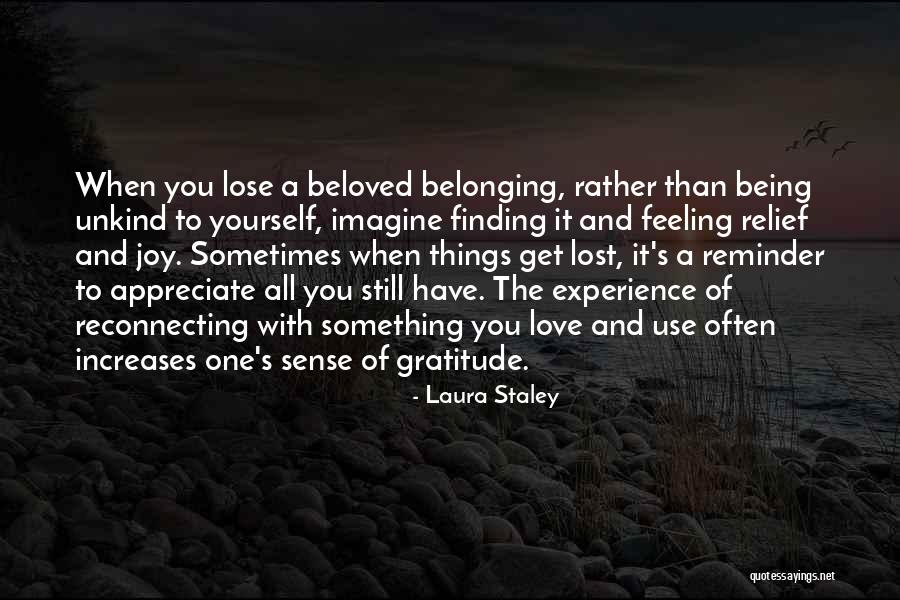 Being Lost And Finding The Way Quotes By Laura Staley