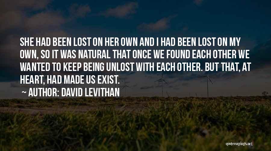 Being Lost And Found Quotes By David Levithan