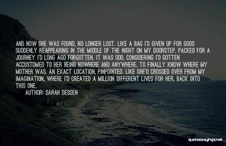 Being Lost And Found Quotes By Sarah Dessen