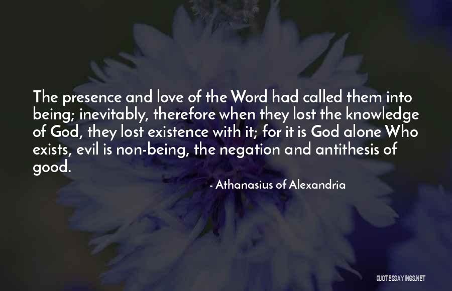 Being Lost In A Good Way Quotes By Athanasius Of Alexandria