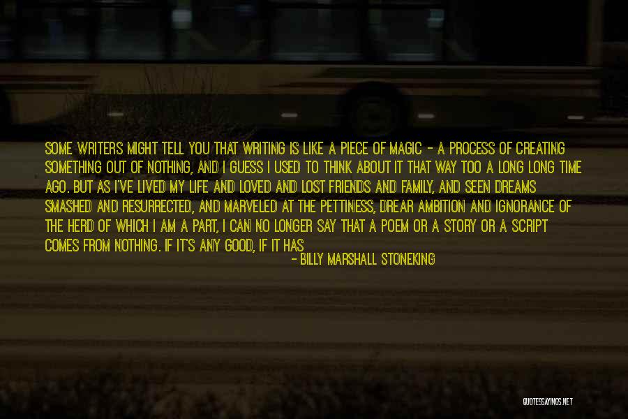 Being Lost In A Good Way Quotes By Billy Marshall Stoneking