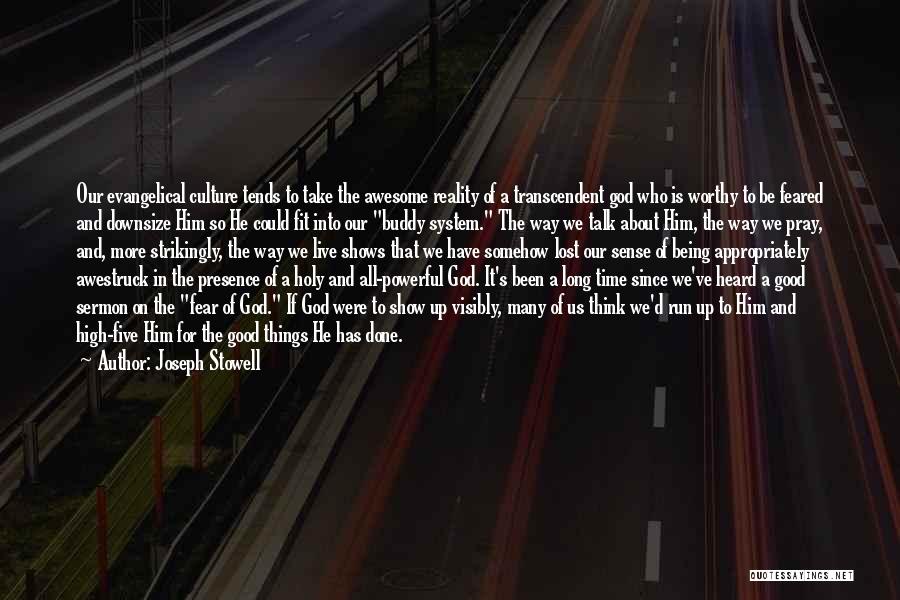 Being Lost In A Good Way Quotes By Joseph Stowell