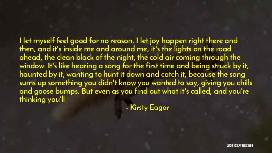 Being Lost In A Good Way Quotes By Kirsty Eagar Being Lost In A Good Way Quotes By Kirsty Eagar