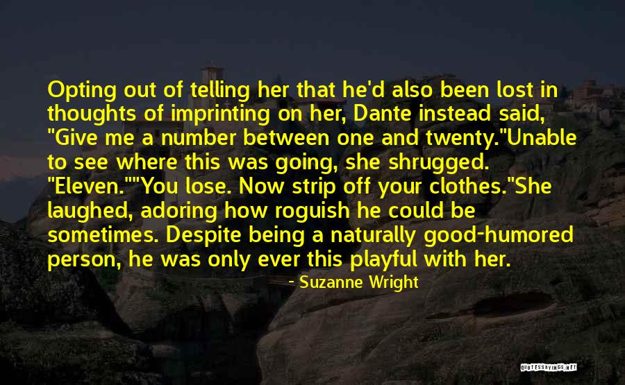 Being Lost In A Good Way Quotes By Suzanne Wright