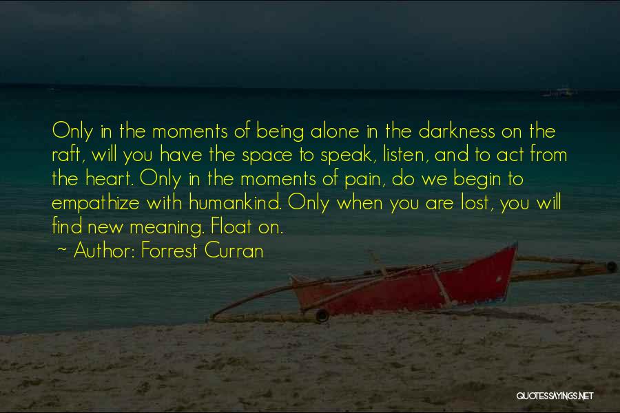 Being Lost In Space Quotes By Forrest Curran