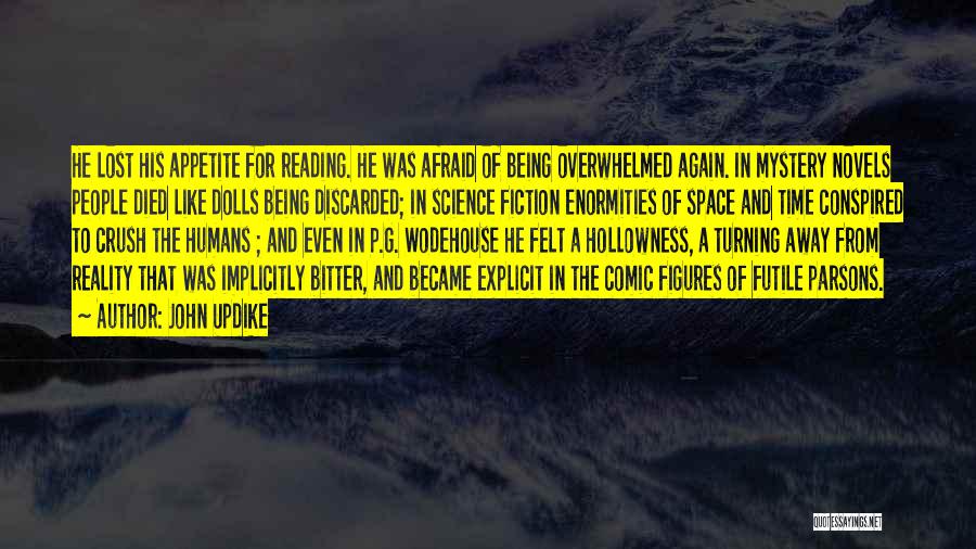 Being Lost In Space Quotes By John Updike