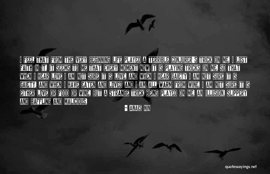 Being Lost In The Moment Quotes By Anais Nin Being Lost In The Moment Quotes By Anais Nin