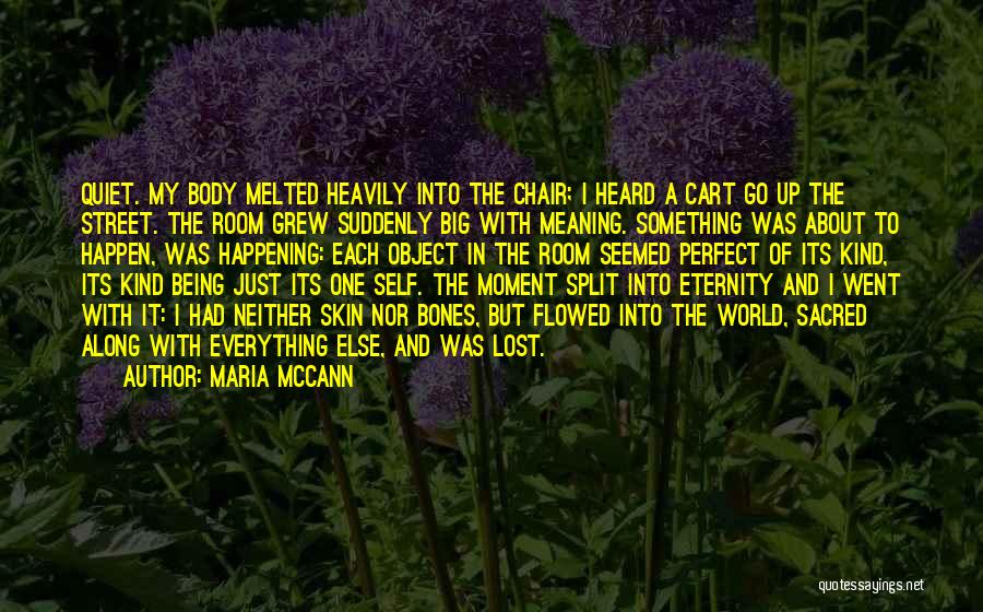 Being Lost In The Moment Quotes By Maria McCann