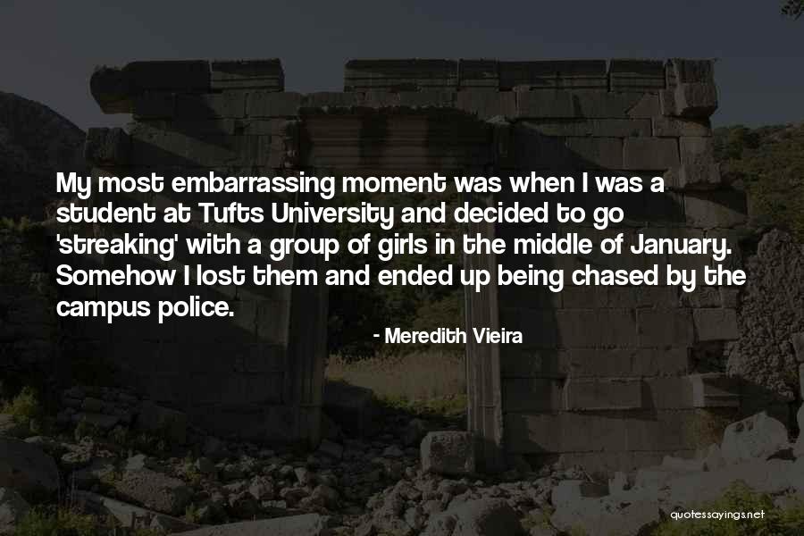 Being Lost In The Moment Quotes By Meredith Vieira Being Lost In The Moment Quotes By Meredith Vieira