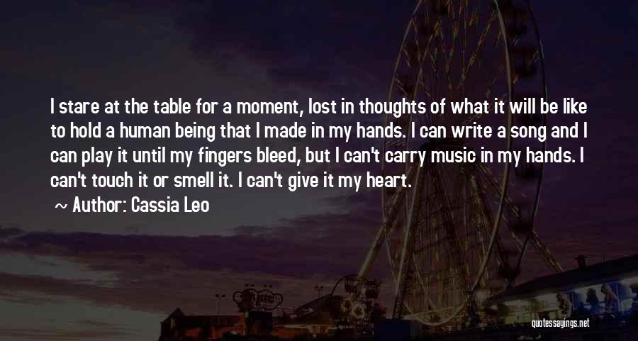 Being Lost In Your Thoughts Quotes By Cassia Leo