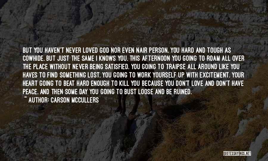 Being Lost Without You Quotes By Carson McCullers